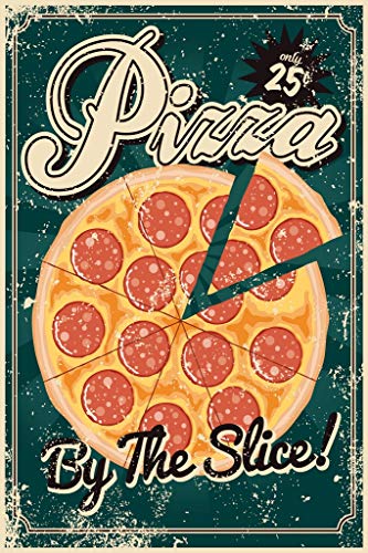 Retro Pizza By Slice Sign Vintage Pizzeria Restaurant Decoration Kitchen Italian Food Cool Wall Art Print Poster 12x18