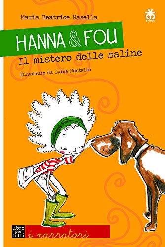 Hanna & Fou. Il mistero delle saline Hanna & Fou. Il mistero delle saline