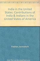 India in the United States: Contributions of India & Indians in the United States of America 0961712910 Book Cover