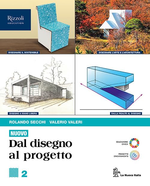 Nuovo. Dal disegno al progetto. Per le Scuole superiori. Con e-book. Con espansione online (Vol. 2)