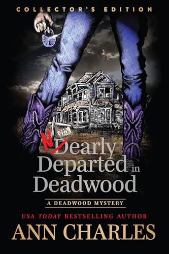 Nearly Departed in Deadwood: Hardcover Collector's Edition (The Deadwood Mysteries)