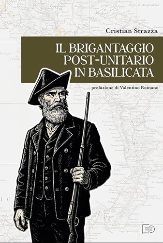 Il brigantaggio post-unitario in Basilicata