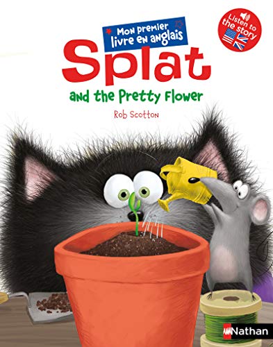 Télécharger Splat and the pretty flower - Mon premier livre en anglais Francais PDF