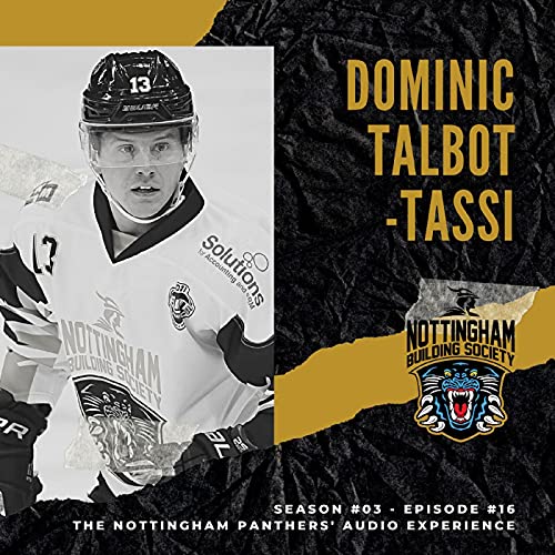 Dominic Talbot-Tassi | Season #03: Episode #16