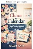 Do caos ao calendário (O autodomínio definitivo) (Portuguese Edition)