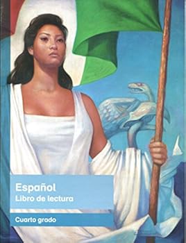 Unknown Binding Espanol, Libro de Lectura, Cuarto Grado [Spanish] Book