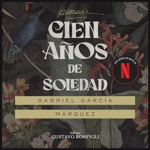Cien años de soledad Audiolibro Por Gabriel García Márquez arte de portada