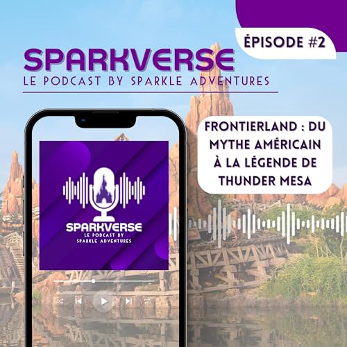 [#2] Frontierland : du mythe am&eacute;ricain &agrave; la l&eacute;gende de Thunder Mesa