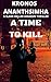 A Time To Kill: A Slade Heller Assassin Story (Slade Heller Assassin Stories Book 2) (English Edition)