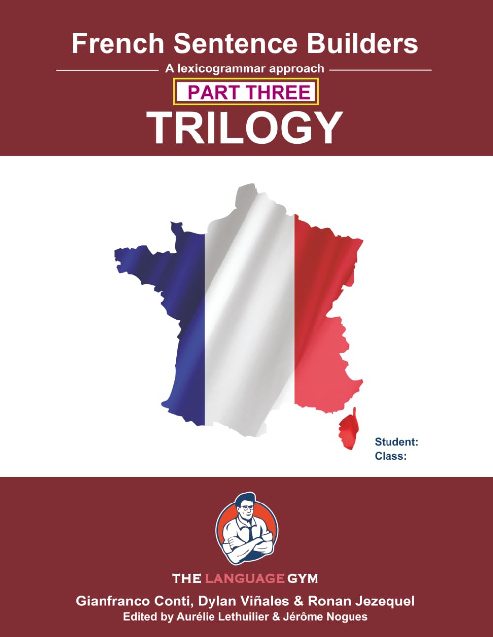 French Sentence Builders - TRILOGY - Part III (The Language Gym - Sentence Builder)