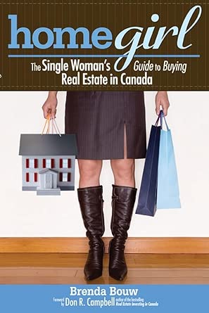 Home Girl: The Single Woman′s Guide to Buying Real Estate in Canada book cover