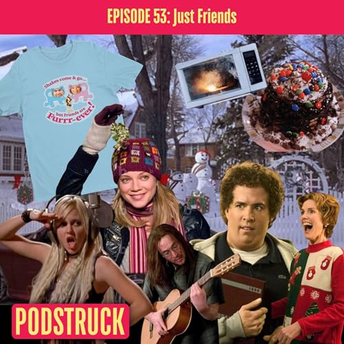 Page de couverture de Just Friends: In 2005 Everyone Hated Women