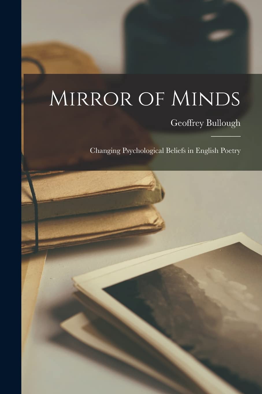 Mirror of Minds by Geoffrey Bullough The Mind Mirror™ –