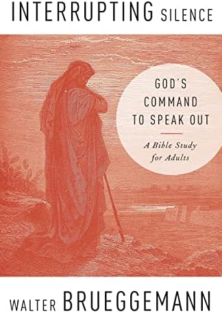 Interrupting Silence: God's Command to Speak Out