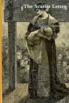 The Scarlet Letter: Hawthorne, Nathaniel: 9781470134778