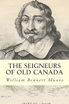 The Seigneurs of Old Canada