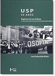 USP 50 Anos. Registros de Um Debate (Em Portuguese do Brasil)