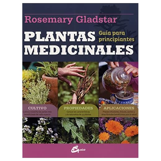 Plantas medicinales. Guía para principiantes (Salud natural)