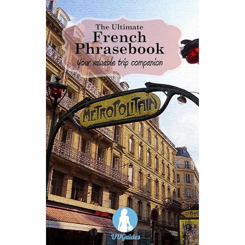 The Ultimate French Phrasebook by Cathryn Sparks, Ultimate Urban Guides (UUGuides™) episode artwork