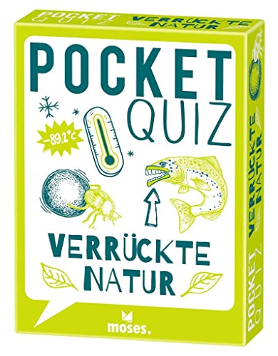 Moses. Pocket Quiz - Verrückte Natur, Das Quiz mit 150 Fragen für Freunde kurioser Naturfakten, für Jugendliche ab 12 Jahren und Erwachsene
