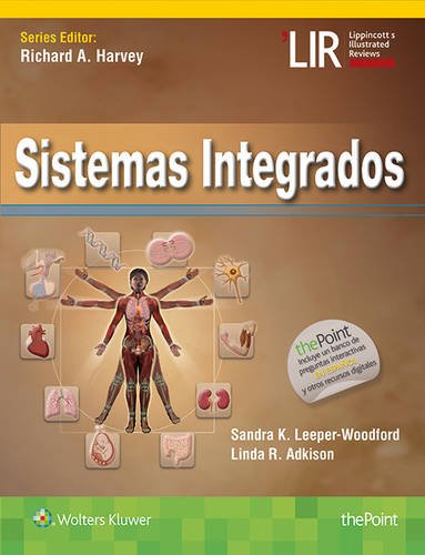 Sistemas integrados (Lippincott Illustrated Reviews Series)