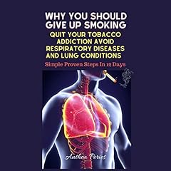Couverture de Why You Should Give Up Smoking