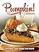 Pumpkin Cookbook: Pancakes, Pies, Pasta Fall Favorite Seasonal Recipes