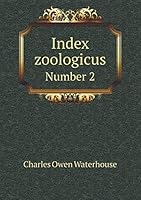 Index zoologicus Number 2 5519318158 Book Cover