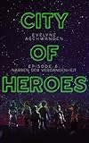  City of Heroes – Episode 6 – Narben der Vergangenheit