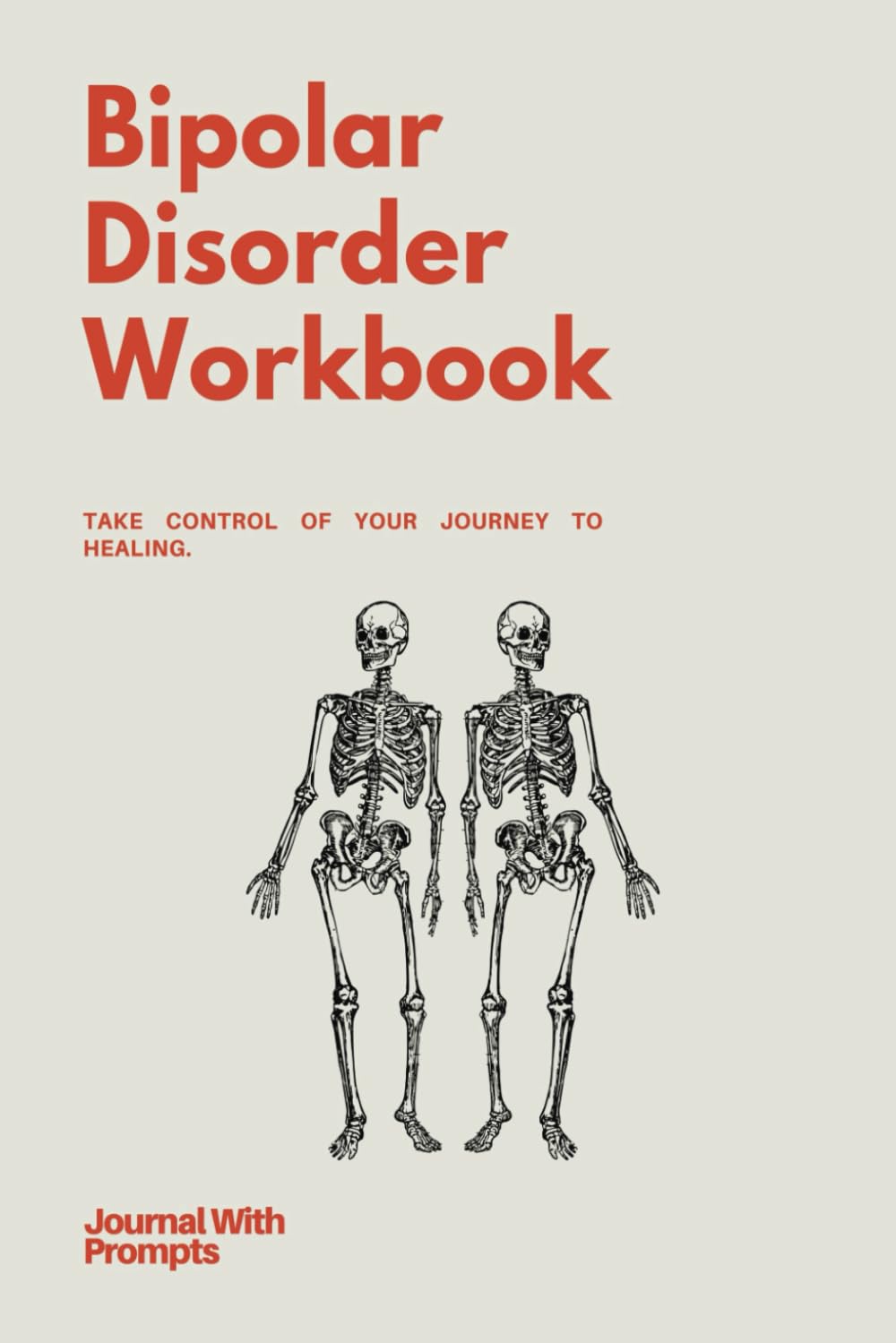 Bipolar Disorder Workbook: Managing Mood Swings, Hypomania, Depression & Anxiety for Men, Women, and Teens Inspired by CBT, DBT, and Mindfulness-Based Exercises