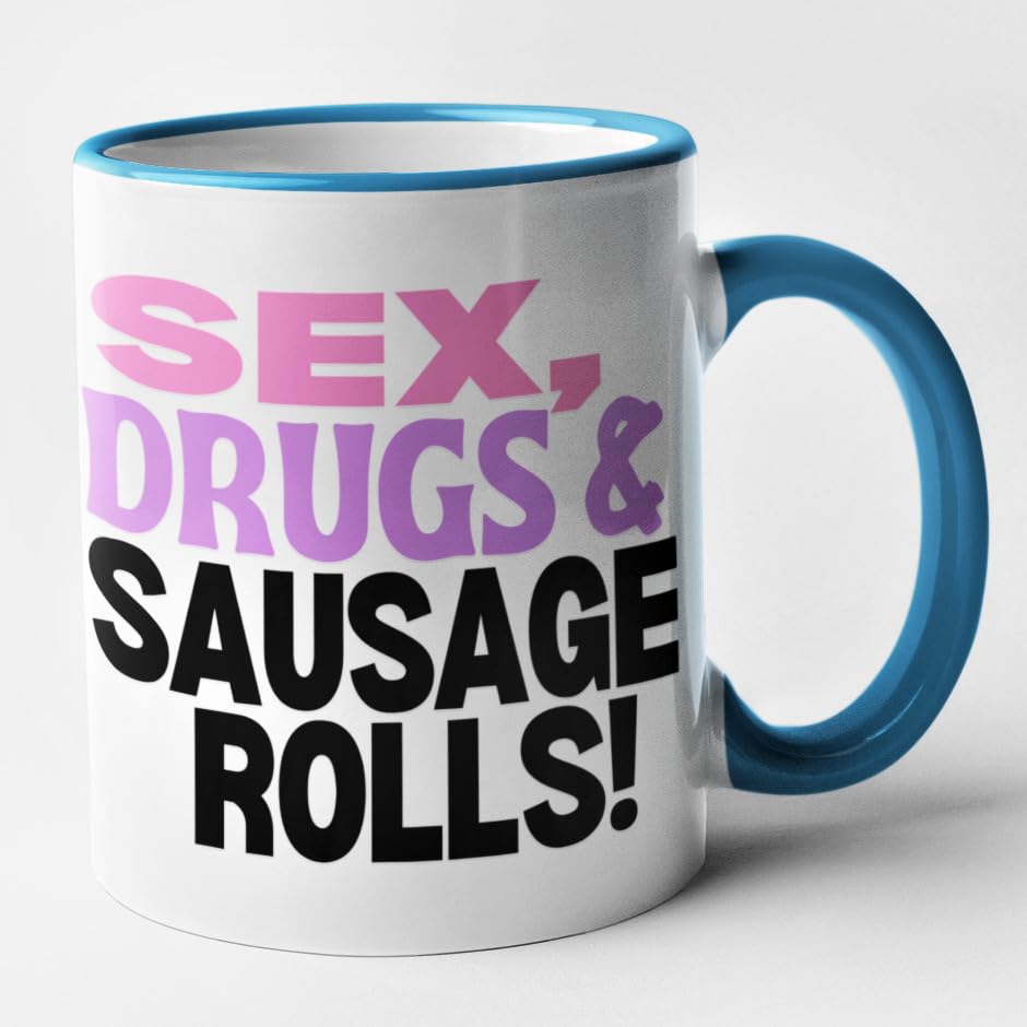 Image of Sex Drugs Sausage Rolls Mug Funny Birthday Christmas Gift Dad Friends Family Printed Coffee and Tea Ceramic Mug- 320 ML Ceramic Coffee Mug 0317