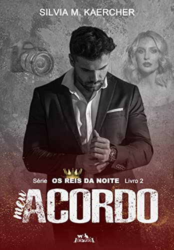 Meu Acordo: Os Reis da Noite