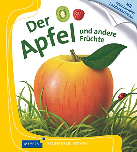 Der Apfel: Meyers kleine Kinderbibliothek (Meyers Kinderbibliothek, Band 12) Der Apfel: Meyers kleine Kinderbibliothek (Meyers Kinderbibliothek, Band 12)