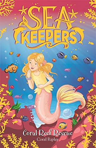 Orchard Books Sea Keepers: Coral Reef Rescue: 3