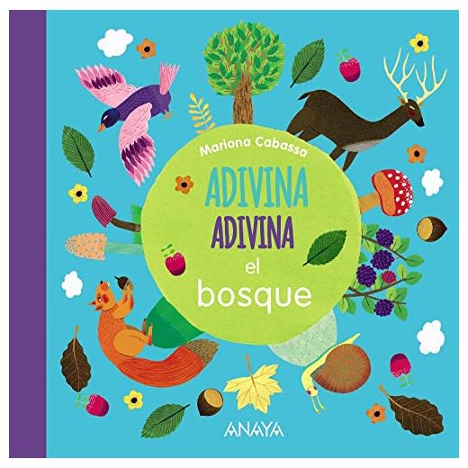 Adivina, adivina, el bosque (Primeros Lectores (1-5 Años) - Prelectores)