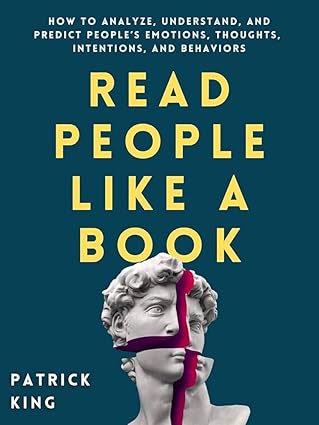 READ PEOPLE LIKE A BOOK | Master Human Behavior and Body Language