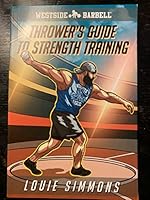 Westside Barbell Thrower’s Guide to Strength Training 0997392568 Book Cover