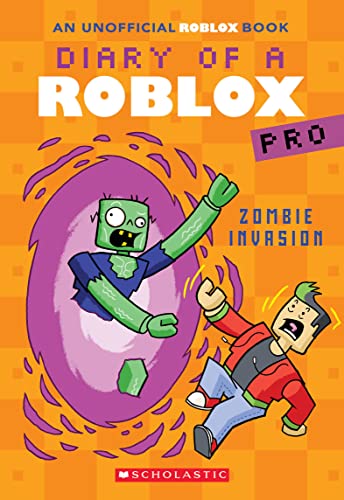 Zombie Invasion (Unofficial Roblox: Diary of a Roblox Pro, 5, Band 5)