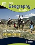 GCSE Geography for WJEC A Option Topics (WJG)