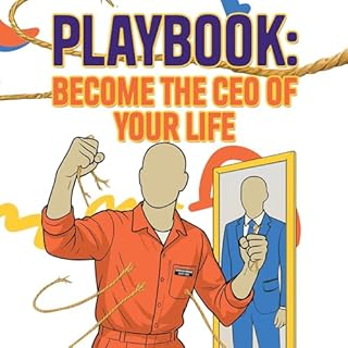 Playbook: Become the CEO of Your Life cover art