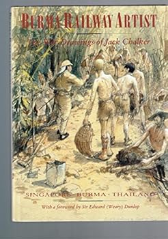 Chalker Jack : Burma Railway Artist