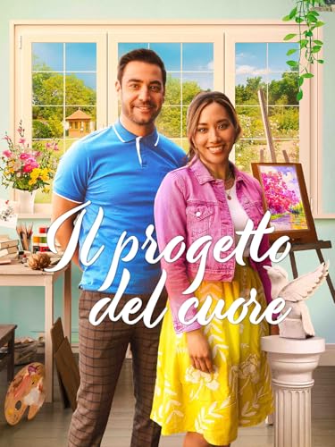  Il progetto del cuore (Inspiring Love)