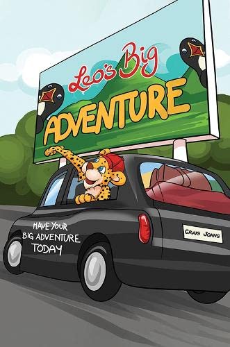 Leo’s Big Adventure: Have Your Big Adventure Today