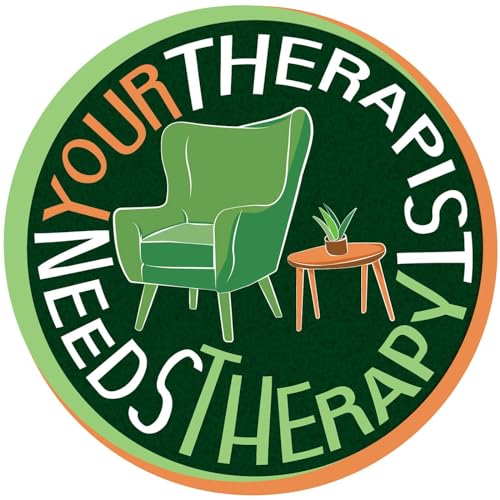 Page de couverture de Your Therapist Needs Therapy