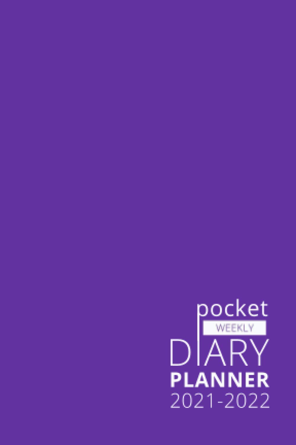 Pocket Weekly Diary Planner 2021-2022: The 16 Month Purple Mini Large Print Diary for 2021-2022, Week to View (September 2021 to December 2022) ... (2021-2022 16-Month Week to View Diaries)