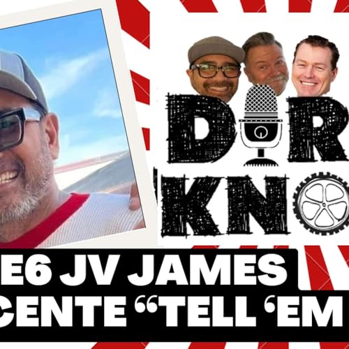 Page de couverture de Dirty Knobs Podcast S4 E6 JV James Vicente