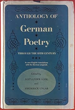 Hardcover ANTHOLOGY OF GERMAN POETRY, THROUGH THE 19TH CENTURY- bilingual edition Book