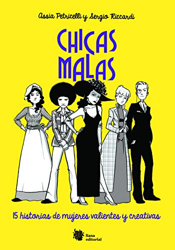 Chicas malas: 15 historias de mujeres valientes y creativas (Bromelia)