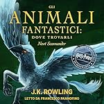 Gli Animali Fantastici: dove trovarli