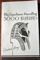 My Experience Preceding 5000 Burials B001OTGYRE Book Cover